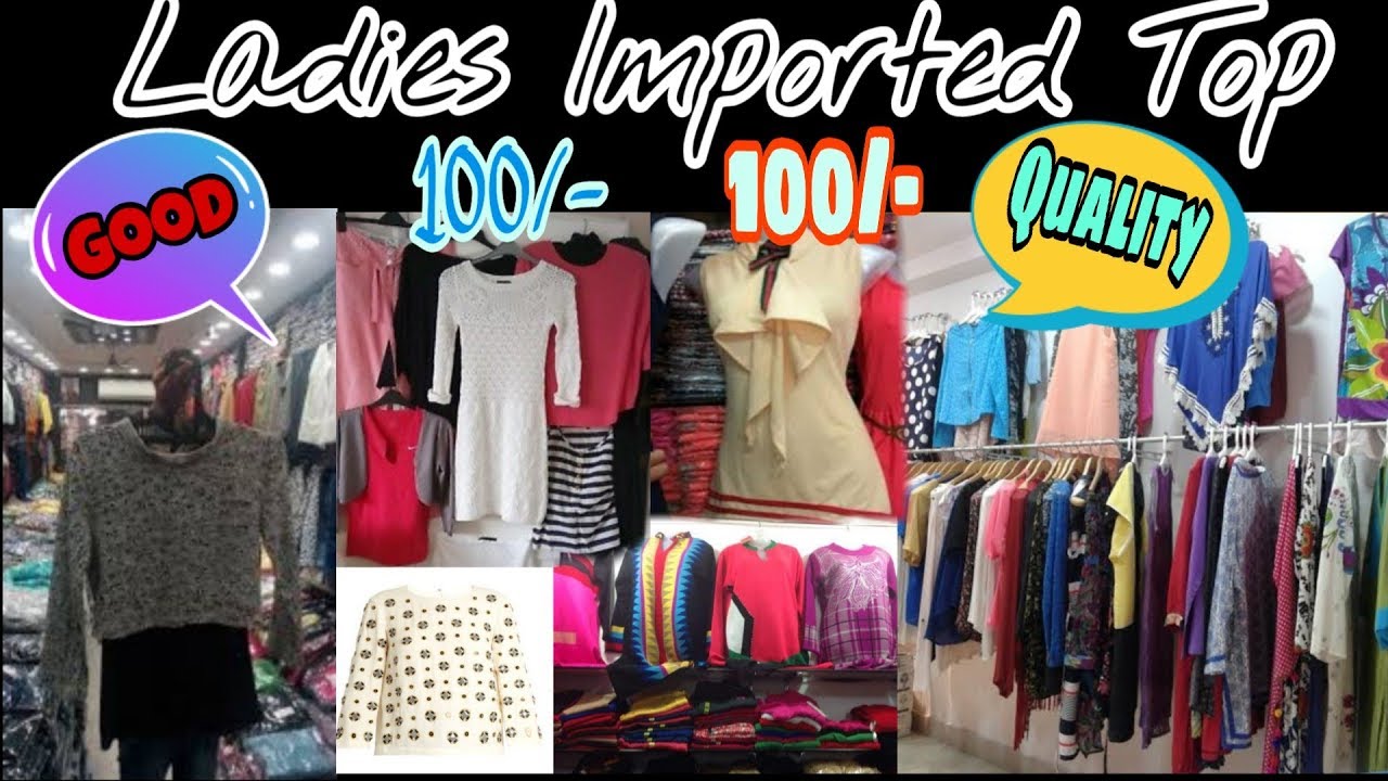 Ladies Imported Top In Cheap price Ladies Top in Wholesale Price