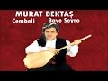 Murat Bektaş - Cembelli - Kürtçe Uzun Hava