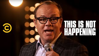 Tom Papa - The Deer Hunter - This Is Not Happening - Uncensored