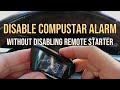 Disable Compustar Alarm without Disabling Remote Starter, Compustar CM7000