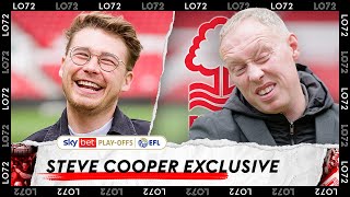 THE BIGGEST GAME IN A GENERATION? | Nottingham Forest manager Steve Cooper | LO72 EXCLUSIVE