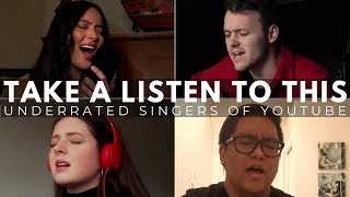 UNDERRATED Singers / Artists of YouTube | Take A Listen To THIS | July Vol. 1