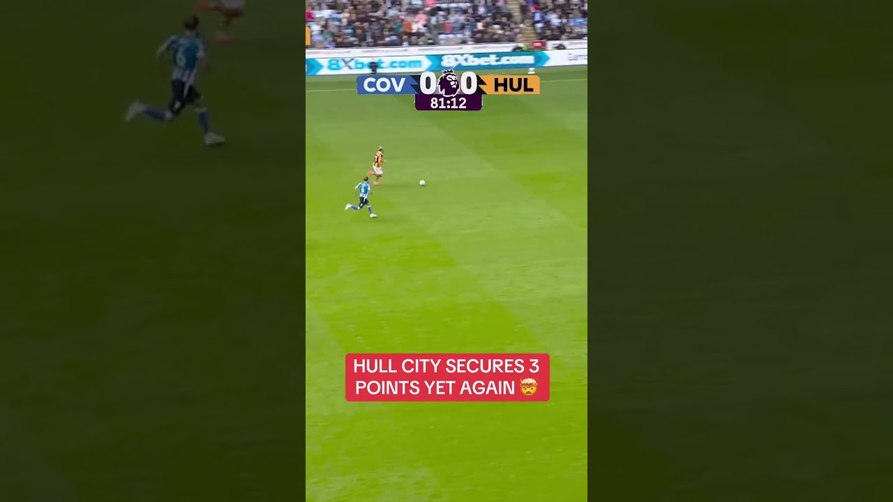 HULL CITY WIN AGAIN 🐯