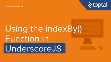 JavaScript Video Tutorial - Using indexBy() function in UnderscoreJS