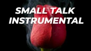 Russ - Small Talk Instrumental