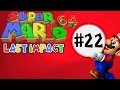 Super Mario 64 Last Impact (Blind) | Ep.22 - Salty Spider!