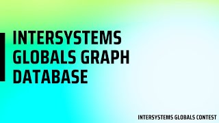 InterSystems Globals Graph Database