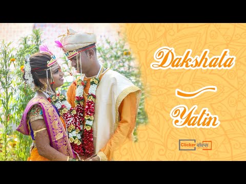 Yatin & Dakshata l Wedding Cinematic l Clicker Box Team