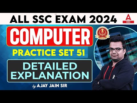 Computer Class For All SSC Exam 2024 | Computer By Ajay Jain | Computer Practice Set 51