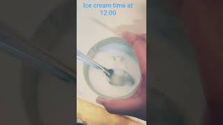 ice cream time 😀🤤🤤
