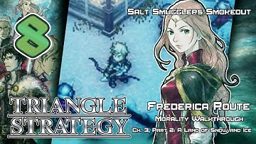 Triangle Strategy - Morality Walkthrough - Ep. 8: Salt Smugglers Smokeout