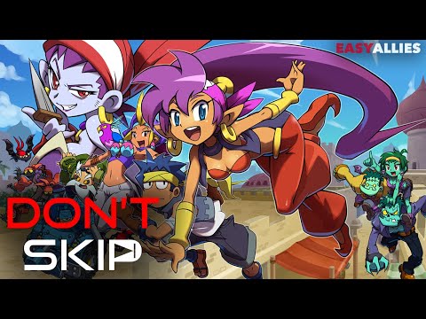 Don&rsquo;t Skip - Shantae and the Pirate&rsquo;s Curse