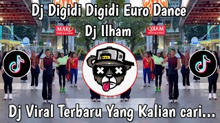 Dj Ilham Digidi Digidi Remix Trend Euro Dance  Bass Sound Tiktok Trend 2026