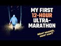 My First 12-Hour Ultramarathon: How it went, and would I do it again?