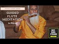 Guided flute meditation in english by patriji