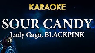 Lady Gaga, BLACKPINK - Sour Candy (Karaoke Instrumental)