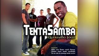 Quem Ama Sente Saudade - Tentasamba