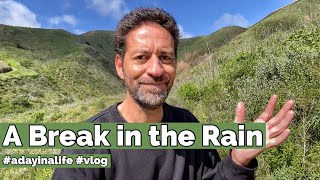 A Break in the Rain | #adayinalife #vlog in Ventura