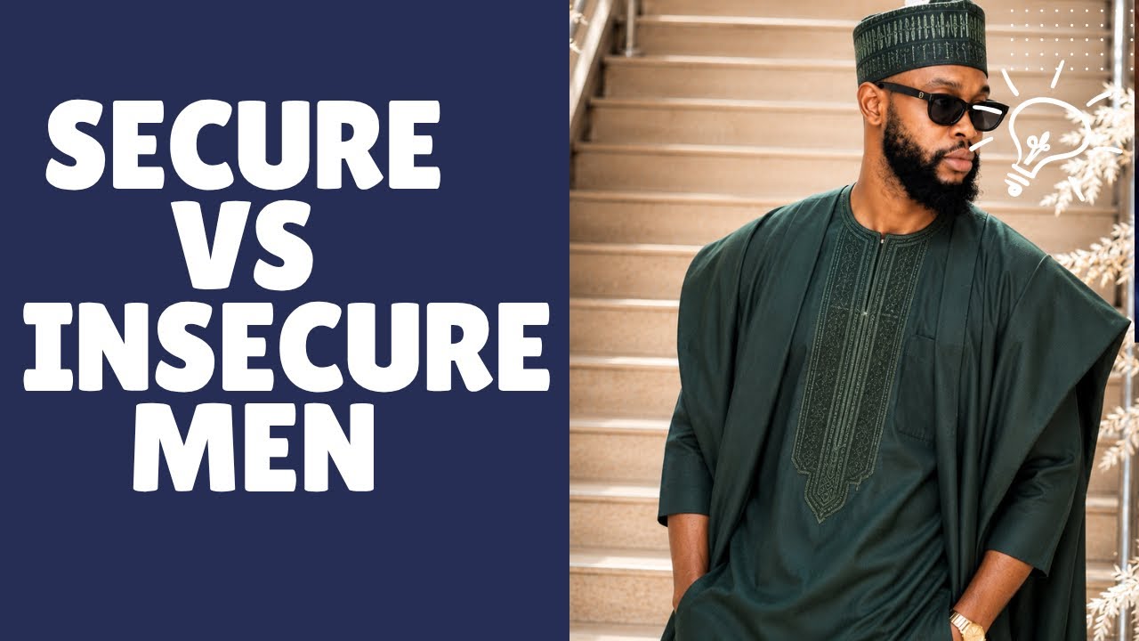 Secure Verces Insecure Secure vs insecure men - YouTube