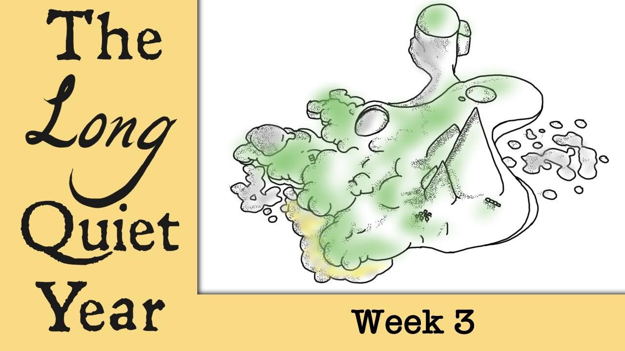 The Long Quiet Year Week 3 YouTube