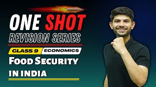 Food Security In India | New One Shot| Class 9 Economics 2024-25
