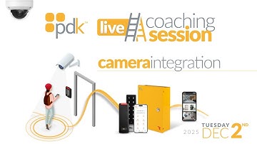PDK Access Control Coaching: Camera Integration