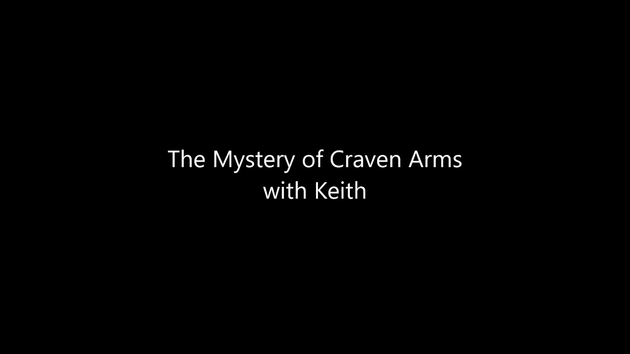 The Mystery of Craven Arms with Keith