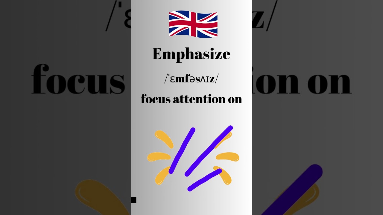 Emphasizse Emphasize British Spelling