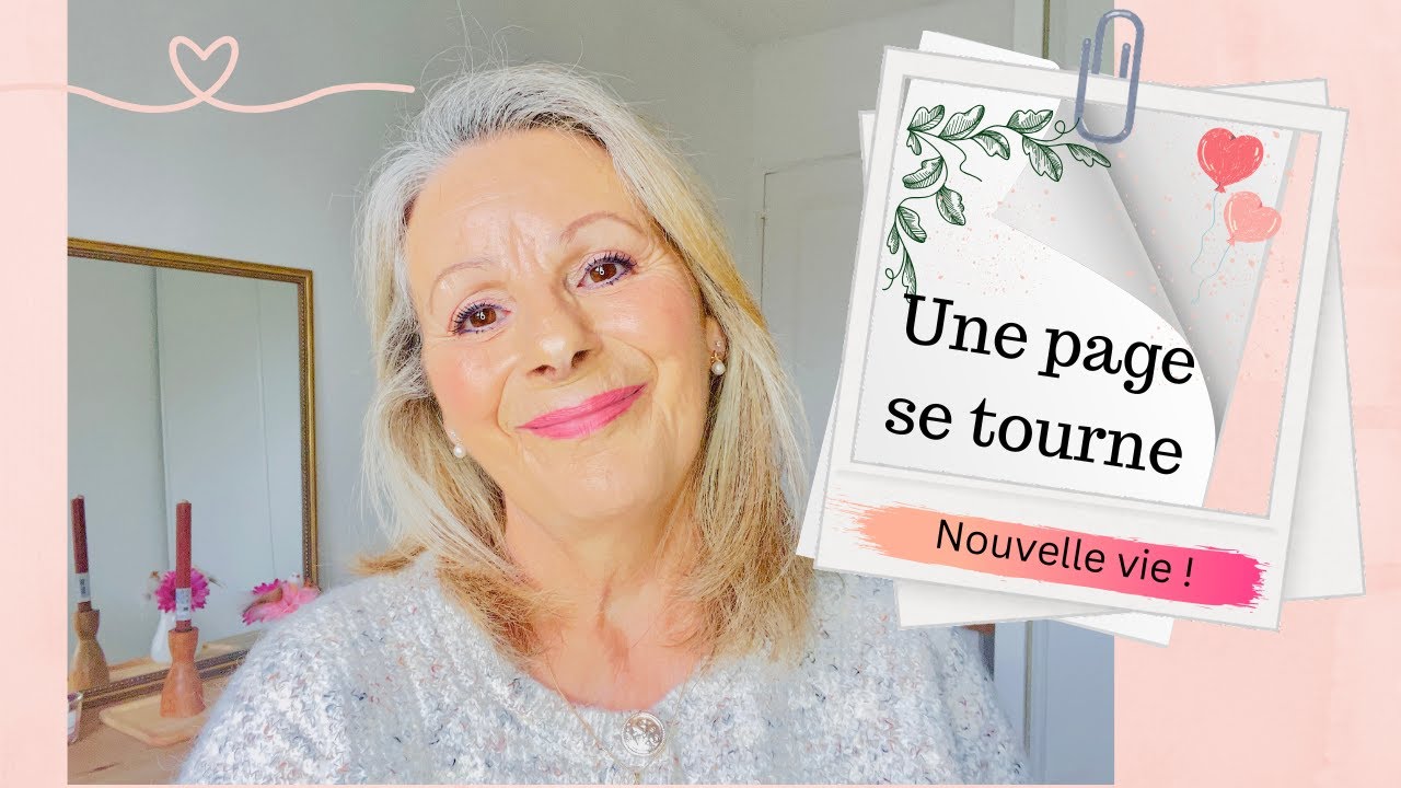 Une page se tourne, pour une nouvelle vie 😉 - YouTube
