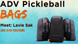 ADV Pickleball Bag walk thru, and a sit down with Lavie Sak the CEO and Founder!