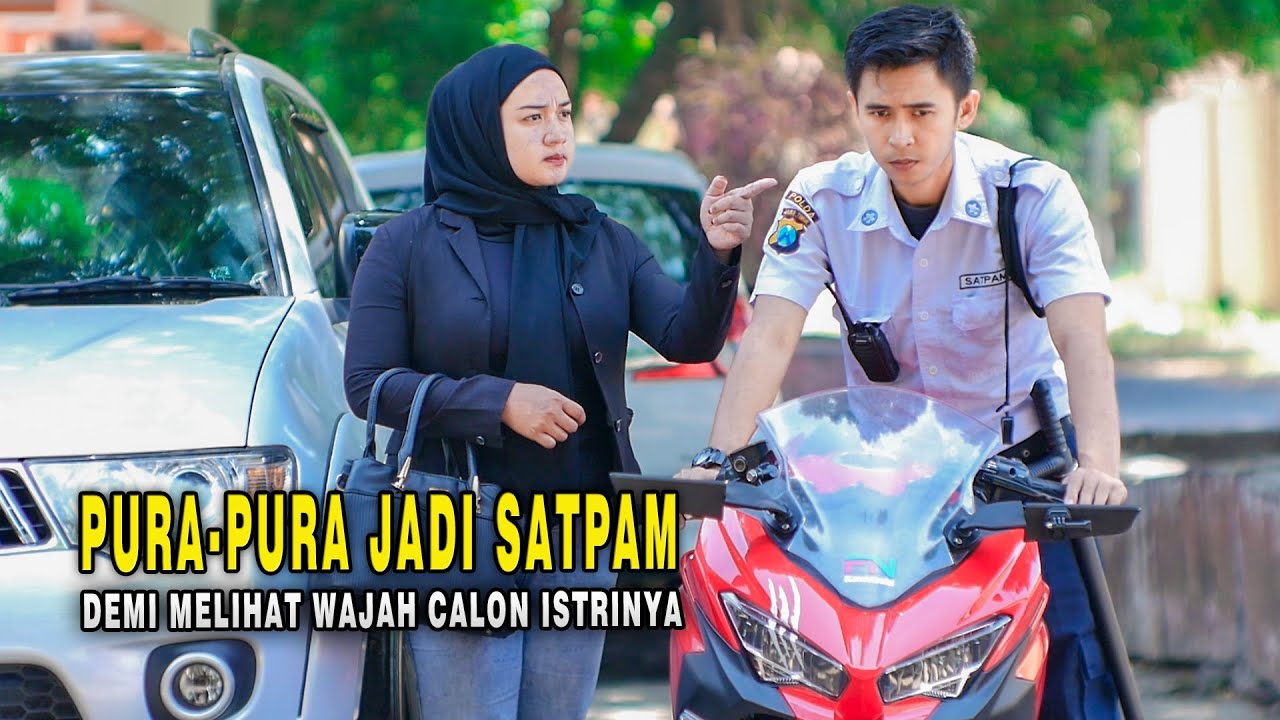 NYAMAR JADI SATPAM DEMI MENGETAHUI CALON TUNANGANNYA TAPI MALAH DIHINA SAAT BERTEMU MANTAN PACAR..!!