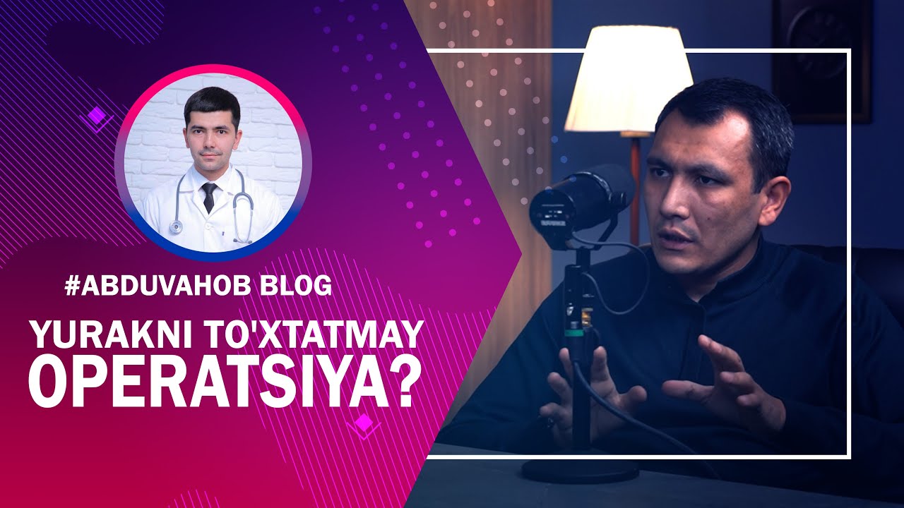 Kardioxirurg - aritmolog (Yurak jarrohi) bilan suhbat.