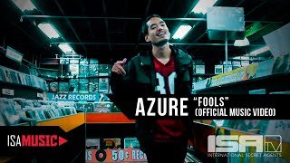 Azure - 'Fools' ft. Rayna Jay - ISA MUSIC