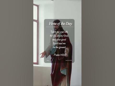 Verse of the day. Psalm 14310. March 16, 2025 verseoftheday mamamarypadrepio jesuslovesyou