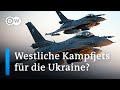 Wer liefert der Ukraine F-16 Kampfjets? | DW Nachrichten