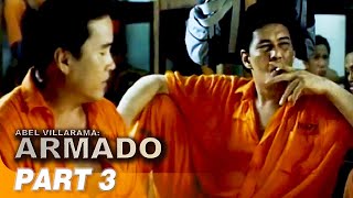 'Abel Villarama: Armado’ FULL MOVIE Part 3 | Ace Vergel