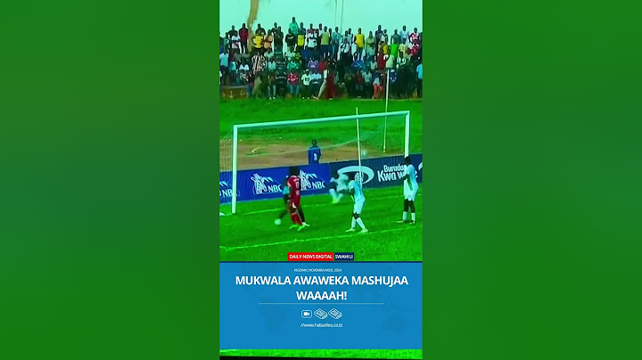 GOLI LA MUKWALA AKIWAWEKA MASHUJAA WAAH!