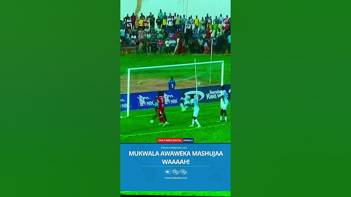 GOLI LA MUKWALA AKIWAWEKA MASHUJAA WAAH!
