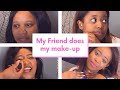 My friend does my make up challenge | South African YouTubers