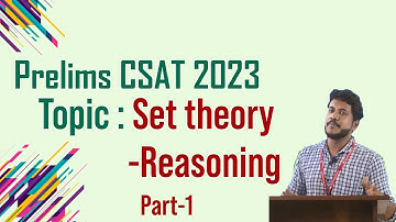 Set theory  -Reasoning | Part -1 | Prelims CSAT 2023 | Gallant IAS