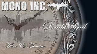 Смотреть клип Mono Inc. - Somberland (Acoustic Version)