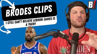 I STILL CAN'T BELIEVE LEBRON JAMES IS A 76ER!! | Brodes Clips