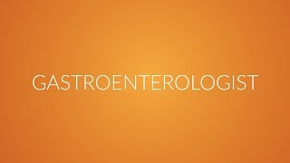 What is a Gastroenterology Specialist?