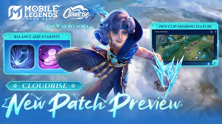 Cloudrise Patch Preview | Mobile Legends: Bang Bang