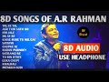 Ar rahman 8d songsaudio hindi 2020  8d bharat  use headphones 