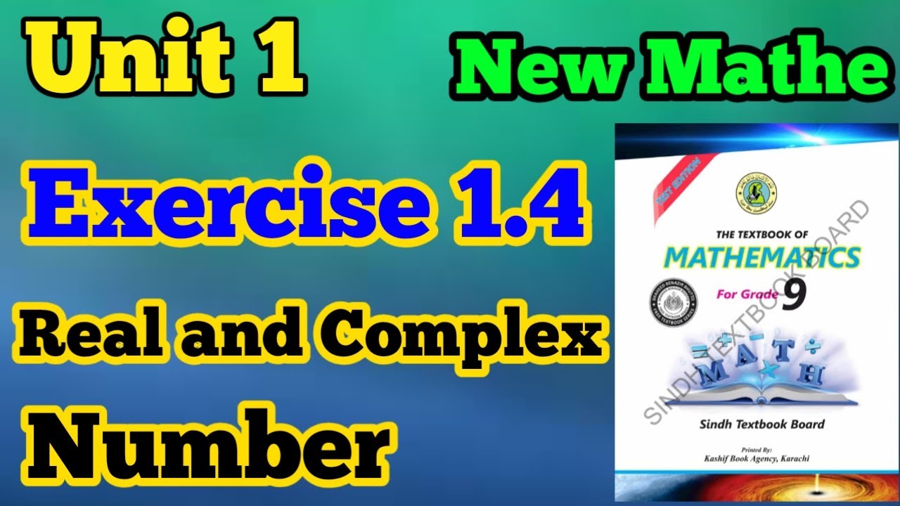 Unit 1 Exercise 1.4 real and complex number class 9 new Mathematics ...