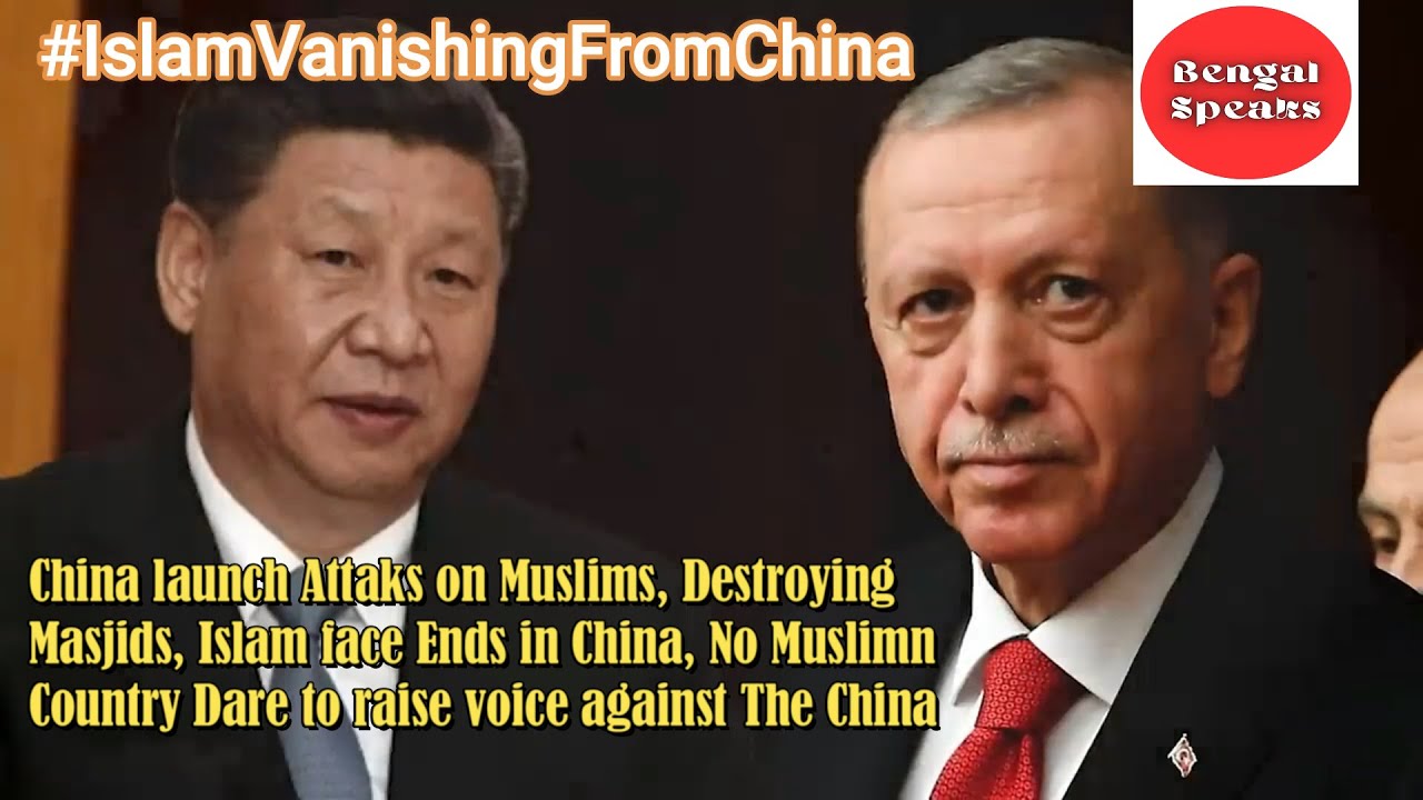China Launch Attacks On Islam | Masjids Demolished | Muslims in Fear