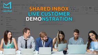 Shared Inbox Live Customer Demo