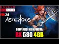 Asterigos: Curse Of The Stars | All Settings Tested | RX 580 4GB FPS TEST |
