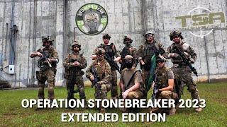 Operation Stone Breaker 2023 Extended